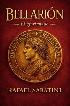 bellarion, el afortunado (ebook)-rafael sabatini-7502319079195