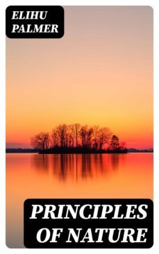 principles of nature (ebook)-elihu palmer-8596547028895