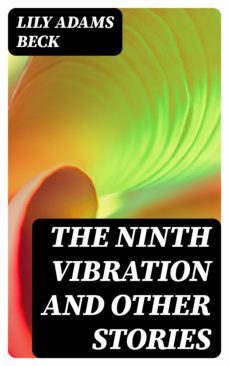 the ninth vibration and other stories (ebook)-lily adams beck-8596547320395