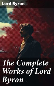 the complete works of lord byron (ebook)-lord byron-8596547773795