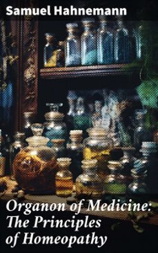 organon of medicine: the principles of homeopathy (ebook)-samuel hahnemann-8596547780595