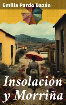 insolación y morriña (ebook)-emilia pardo bazan-8596547822295