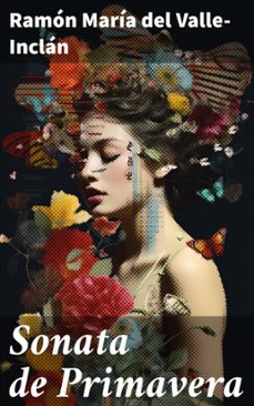 sonata de primavera (ebook)-ramon maria del valle inclan-8596547827795