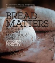 bread matters-andrew whitley-9780007298495