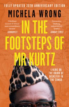 in the footsteps of mr kurtz (ebook)-michela wrong-9780007382095