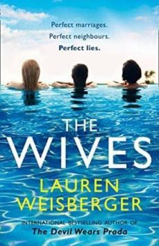 the wives-lauren weisberger-9780008105495