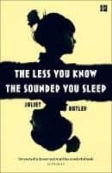 the less you know the sounder you sleep-juliet butler-9780008203795