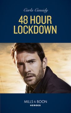 48 hour lockdown (ebook)-carla cassidy-9780008905095