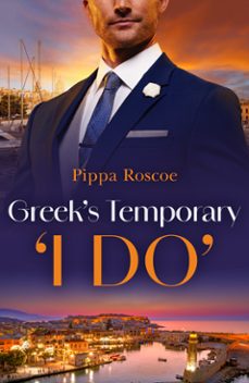 greek's temporary 'i do' (ebook)-pippa roscoe-9780008935795
