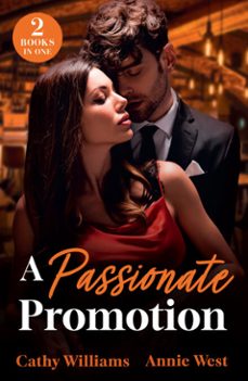 a passionate promotion (ebook)-cathy williams-annie west-9780008947095