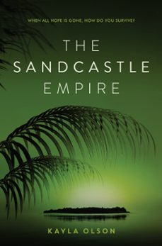 the sandcastle empire (ebook)-kayla olson-9780062484895