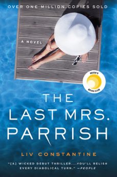 the last mrs. parrish (ebook)-liv constantine-9780062667595