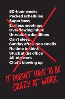 it doesn't have to be crazy at work (ebook)-jason fried-david heinemeier hansson-9780062874795