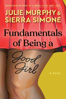 fundamentals of being a good girl (ebook)-julie murphy-sierra simone-9780063338395