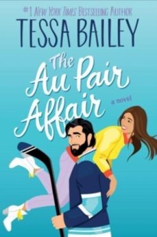 au pair affair, the uk-tessa bailey-9780063374195