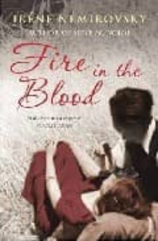 fire in the blood-irene nemirovsky-9780099516095