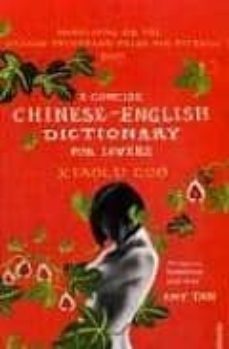 a concise chinese-english dictionary for lovers-xiaolu guo-9780099520795