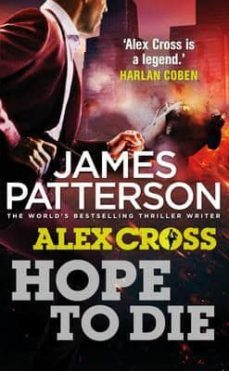 hope to die (alex cross 22)-james patterson-9780099574095