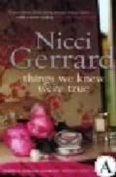 things we knew were true-9780141014395