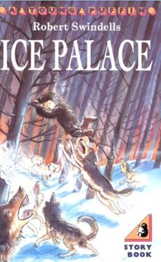 the ice palace-robert swindells-9780141926995