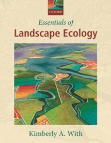 essentials of landscape ecology-kimberly a. with-9780198838395