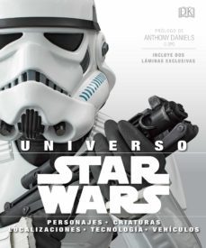universo star wars: personajes, criaturas, vehiculos, tecnologia y localizaciones (estuche y dos laminas)-9780241241295