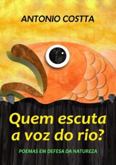 quem escuta a voz do rio? (ebook)-antonio costta-9780244824495