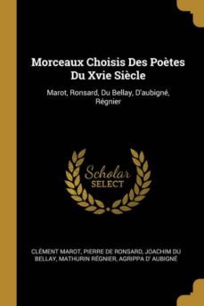morceaux choisis des potes du xvie sicle-9780270369595