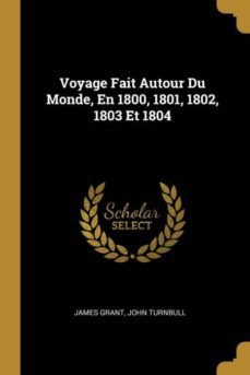 voyage fait autour du monde, en 1800, 1801, 1802, 1803 et 1804-9780270393095