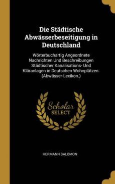 die stadtische abwasserbeseitigung in deutschland-9780270466195