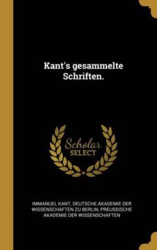 kants gesammelte schriften.-9780270525595