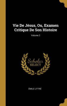 vie de jsus, ou, examen critique de son histoire; volume 2-9780270981995