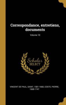 correspondance, entretiens, documents; volume 10-9780274540495