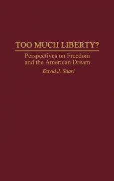 too much liberty-9780275948795