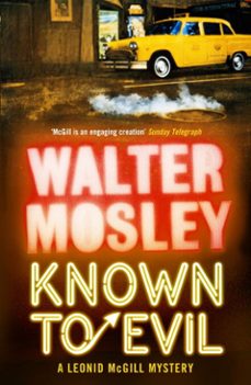 known to evil-walter mosley-9780297860495