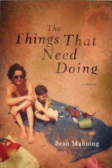 the things that need doing (ebook)-sean manning-9780307463395