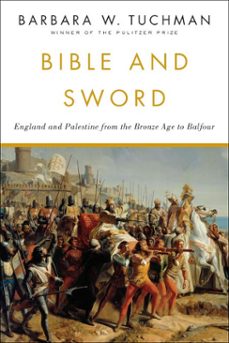 bible and sword (ebook)-barbara w. tuchman-9780307797995