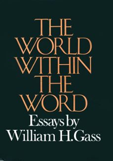 world within the word (ebook)-william h. gass-9780307824295