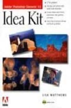 adobe photoshop elements 3.0 idea kit (cd-rom included)-lisa matthews-9780321270795