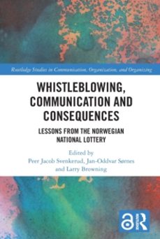 whistleblowing, communication and consequences-jan oddvar sornes-9780367612795