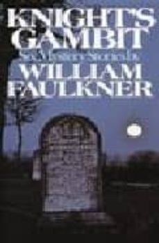 knight s gambit-william faulkner-9780394727295
