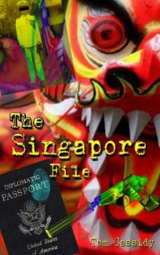 the singapore file (ebook)-tom cassidy-9780463242995