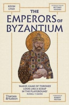 the emperors of byzantium-kevin lygo-9780500297995