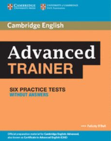advanced trainer practice tests without answers-9780521186995