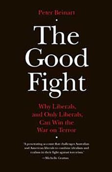 good fight (ebook)-peter beinart-9780522863895