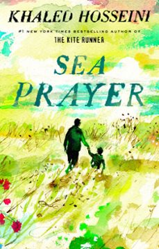 sea prayer-khaled hosseini-9780525541295