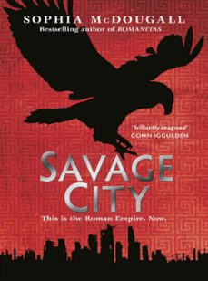 savage city (ebook)-sophia mcdougall-9780575094895