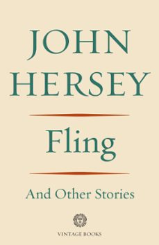 fling and other stories (ebook)-john hersey-9780593080795