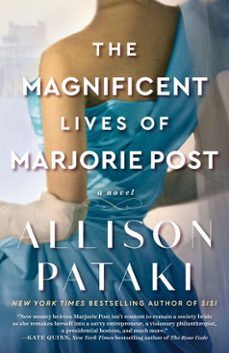the magnificent lives of marjorie post (ebook)-allison pataki-9780593355695