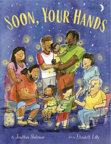 soon, your hands (ebook)-jonathan stutzman-9780593427095